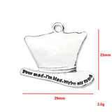 10Piece 23*29mm Antique Silver Plated Your Mad I'm Mad We're All Mad Hat Charm Pendant For DIY Jewelry Making