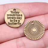 5pcs 20x20mm 2 Colors Antique Bronze Color Antique Silver Color Today Would Be A Lovely Day To Be A Butterfly Charms
