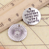 10pcs Charms Today Would Be A Lovely Day To Be A Butterfly 20x20mm Tibetan Bronze Silver Color Pendants Antique Making Handmade
