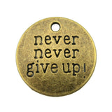 WYSIWYG 10pcs 2 Colors Antique Silver Color Antique Bronze Tone 20mm Never Never Give Up Charms Pendant Jewelry Findings