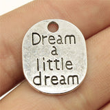 WYSIWYG 10pcs 22x18mm Dream A Little Dream Charms For Jewelry Making Antique Silver Color Charm Pendant Jewelry Accessories