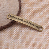 10pcs 45x7mm Charm Where There'S A Will There'S A Way DIY Charms For Jewelry Making Charms Bracelet Connector ef2555