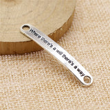 10pcs 45x7mm Charm Where There'S A Will There'S A Way DIY Charms For Jewelry Making Charms Bracelet Connector ef2555