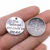 WYSIWYG 10pcs She Believed She Could So She Did Pendant Charms Jewelry Making Jewelry Finding 22mm
